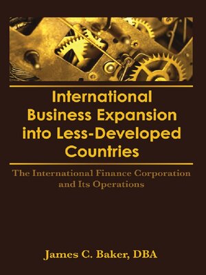 cover image of International Business Expansion Into Less-Developed Countries